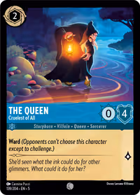 The Queen - Cruelest of All #139 (Common)